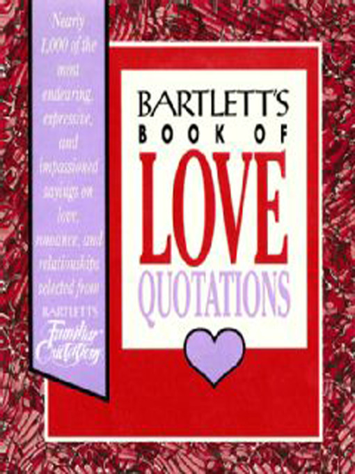 Title details for Bartlett's Book of Love Quotations by John Bartlett - Wait list